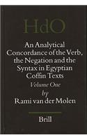 Analytical Concordance of the Verb, the Negation and the Syntax in Egyptian Coffin Texts (2 Vols)