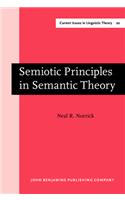 Semiotic Principles in Semantic Theory