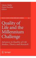 Quality of Life and the Millennium Challenge