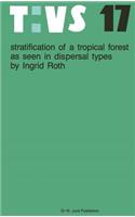 Stratification of a tropical forest as seen in dispersal types