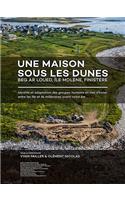 Une Maison Sous Les Dunes: Beg AR Loued, Île Molène, Finistère