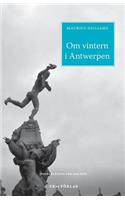 Om Vintern I Antwerpen