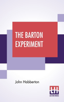 The Barton Experiment