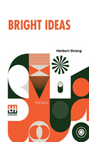 Bright Ideas