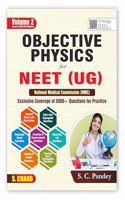 Objective Physics Volume 2 for NEET (UG) 2025 | 5000+ Practice Question | Previous Year Question Papers PYQ | Chapterwise Book | Based on NMC NEET Syllabus | NEET Entrance Exam | As per Class 12 Syllabus