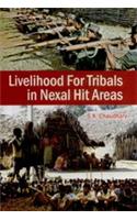 Livelihood for Tribals in Nexal Hit Areas