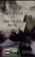 Daughter Of A Drunkard Monk