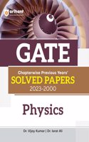 Arihant GATE Chapterwise Previous Years' Solved Papers (2023-2000) Physics