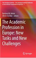 Academic Profession in Europe: New Tasks and New Challenges