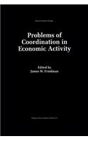 Problems of Coordination in Economic Activity