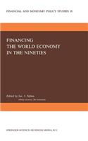 Financing the World Economy in the Nineties