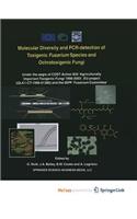 Molecular Diversity and PCR-Detection of Toxigenic Fusarium Species and Ochratoxigenic Fungi