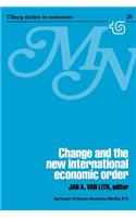 Change and the New International Economic Order