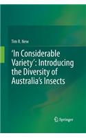 'In Considerable Variety' Introducing the Diversity of Australia's Insects