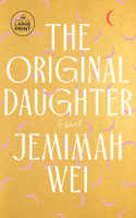 The Original Daughter: A GMA Book Club Pick