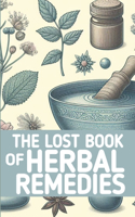 Lost Book of Herbal Remedies