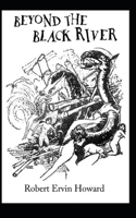 Beyond the Black River Annotated
