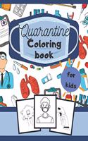 Quarantine Coloring Book for Kids