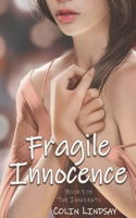 Fragile Innocence: Love in the Age of Immortality(1 Innocents)