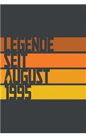 Legende seit August 1995: ein Geschenk für legendäre Menschen,120-zeiliges Notizbuchjournal (15x23cm), German Edition.