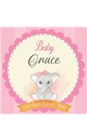 Baby Grace A Simple Book of Firsts: First Year Baby Book a Perfect Keepsake Gift for All Your Precious First Year Memories