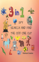 3 in 1 Spy Search And Find The Odd One Out