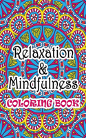 Relaxation & Mindfulness Coloring Book
