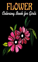 Flower Coloring Book for Girls: A Coloring Book for Girls