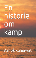 En historie om kamp