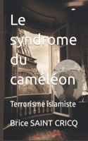 syndrome du caméléon: Terrorisme islamiste
