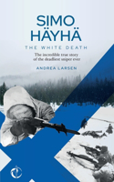 SIMO HÄYHÄ, The White Death