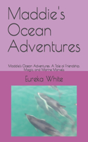 Maddie's Ocean Adventures