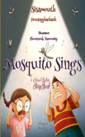 Mosquito Sings
