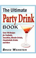 The Ultimate Party Drink Book