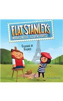 Flat Stanley's Worldwide Adventures #11: Framed in France