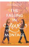 The Falling in Love Montage