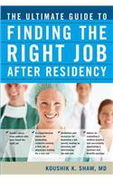 Ultimate Guide to Finding the Right Job After Residency