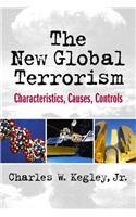 The New Global Terrorism: Characteristics, Causes, Controls