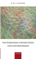 Wittgenstein: Connections and Controversies: Connections and Controversies
