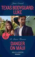 Texas Bodyguard: Luke / Danger On Maui