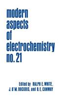 Modern Aspects of Electrochemistry 21