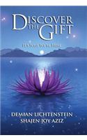 Discover the Gift