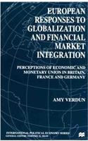 European Responses to Globalization and Financial Market Integration