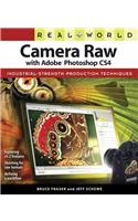 Real World Camera Raw with Adobe Photoshop CS4