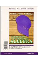 Elementary & Intermediate Algebra Books a la Carte Edition Plus New Mylab Math with Pearson Etext -- Access Card Package