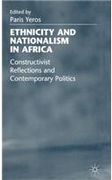 Ethnicity and Nationalism in Africa