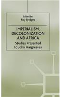 Imperialism, Decolonization and Africa