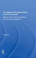 Western European Union at the Crossroads