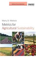 Metrics for Agricultural Sustainability