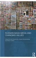 Russian Mass Media and Changing Values